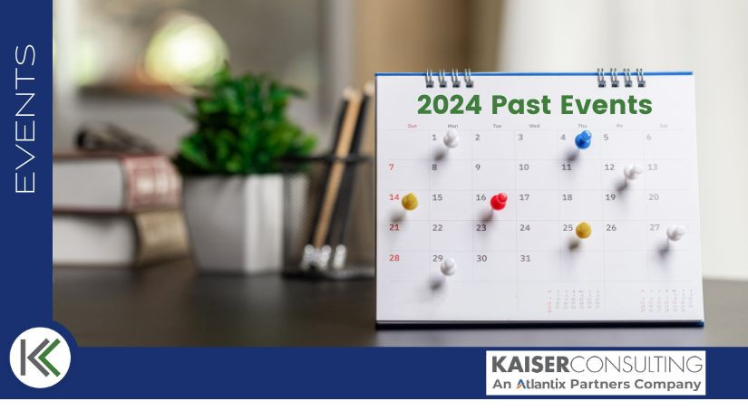 Highlights of Kaiser Consulting's 2024 Past Events cover image